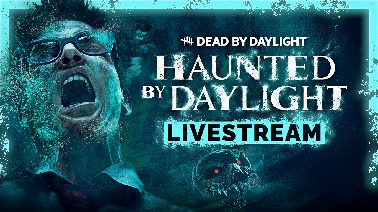 Dead by Daylight Haunted by Daylight Livestream｜デッドバイデイライトYoutube動画まとめ